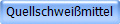 Quellschwei�mittel